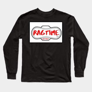 Started the RAGTIME Long Sleeve T-Shirt